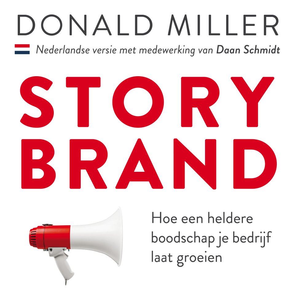 Omslagfoto van StoryBrand: Hoe een heldere boodschap je bedrijf laat groeien