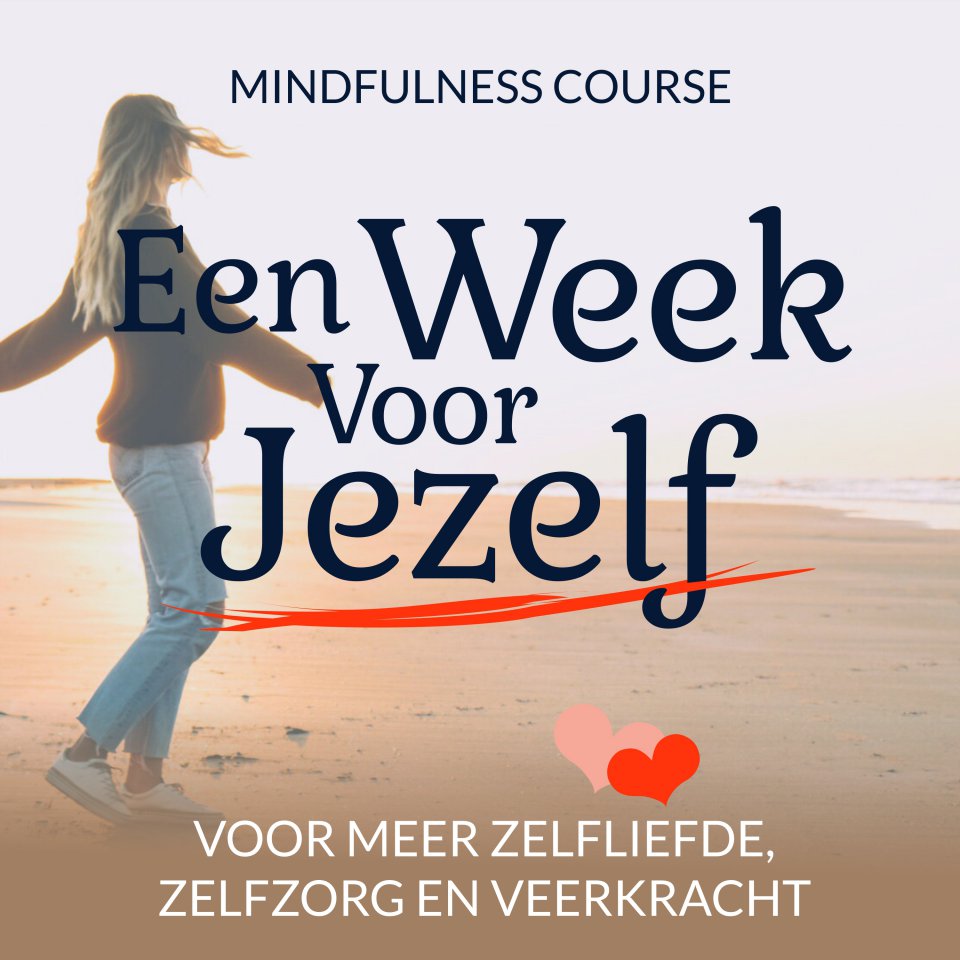 Omslagfoto van Een week voor jezelf: zelfliefde, zelfzorg en veerkracht