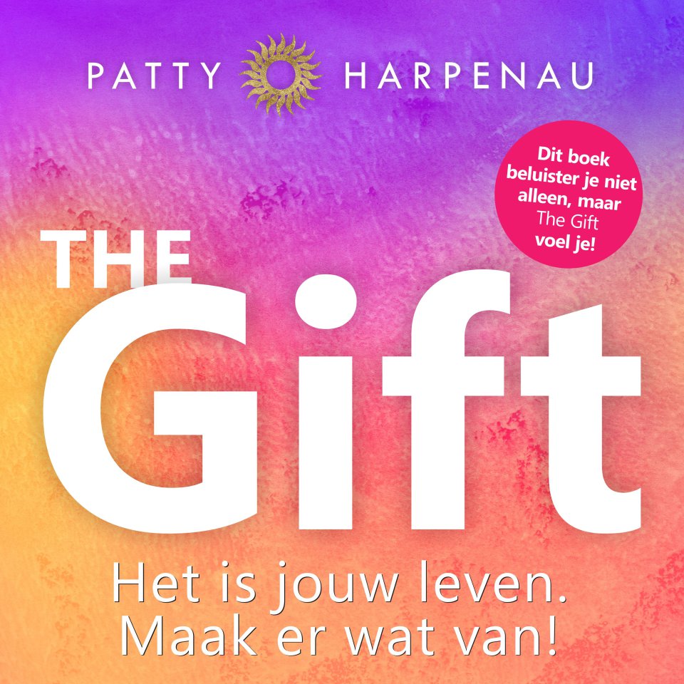 Omslagfoto van The Gift: het is jouw leven. Maak er wat van!